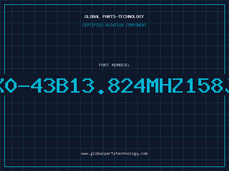 Aviation Part X0-43B13.824MHZ158J