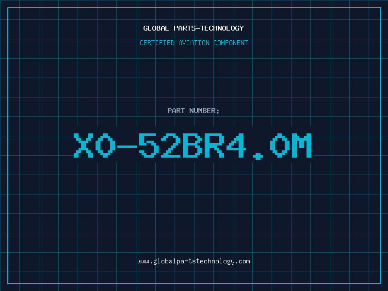 Aviation Part X0-52BR4.0M