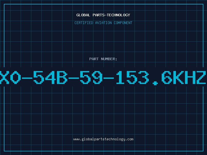 Aviation Part X0-54B-59-153.6KHZ