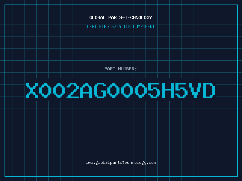Aviation Part X002AG0005H5VD