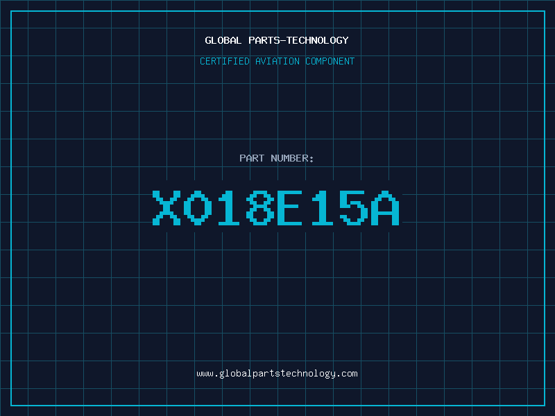 Aviation Part X018E15A