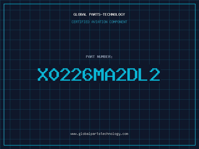 Aviation Part X0226MA2DL2