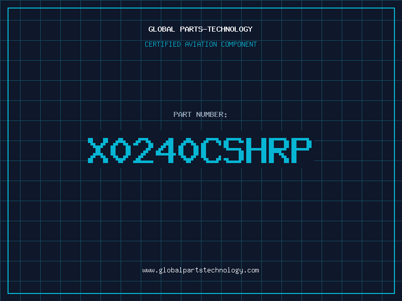 Aviation Part X0240CSHRP