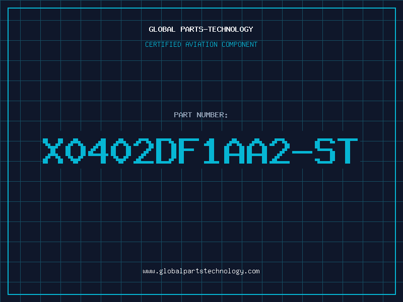 Aviation Part X0402DF1AA2-ST