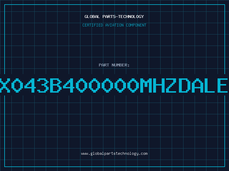 Aviation Part X043B400000MHZDALE