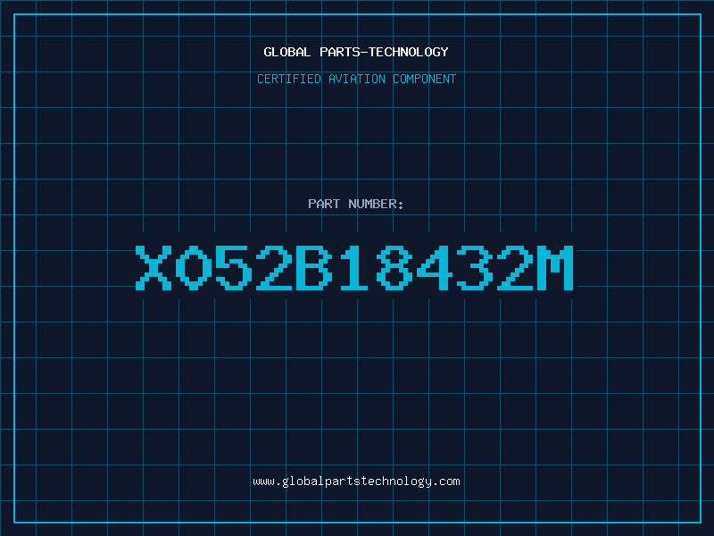 Aviation Part X052B18432M