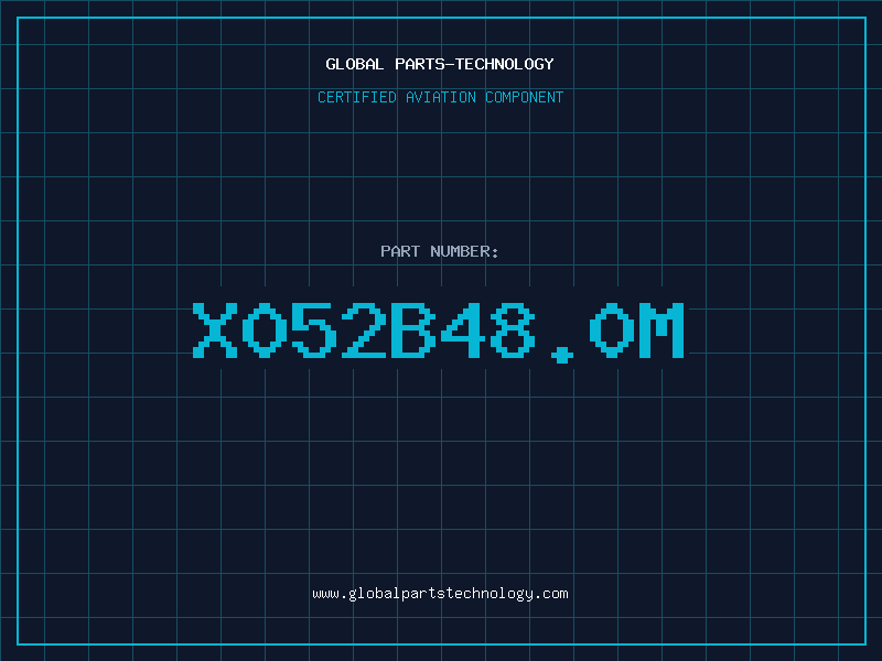 Aviation Part X052B48.0M