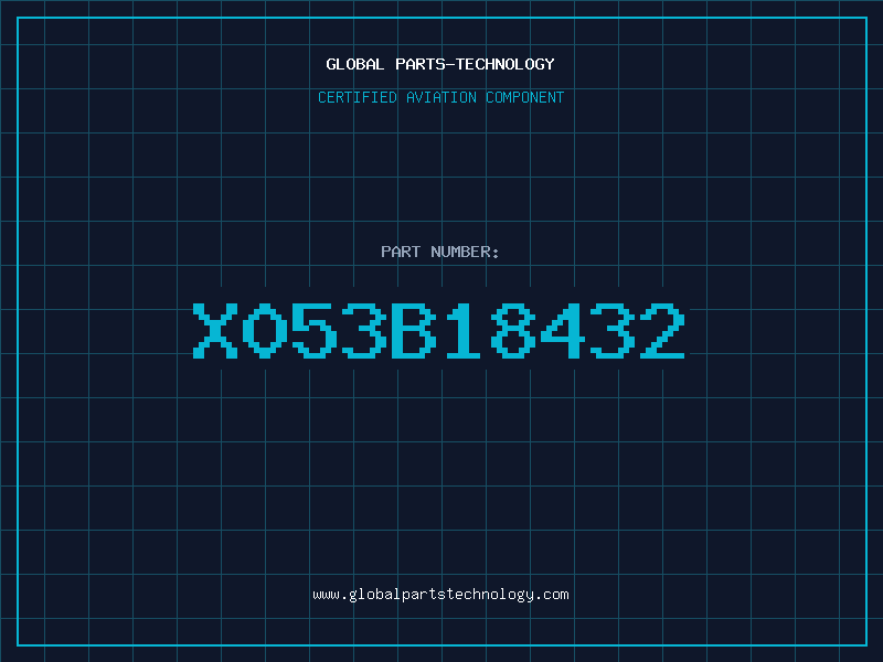 Aviation Part X053B18432