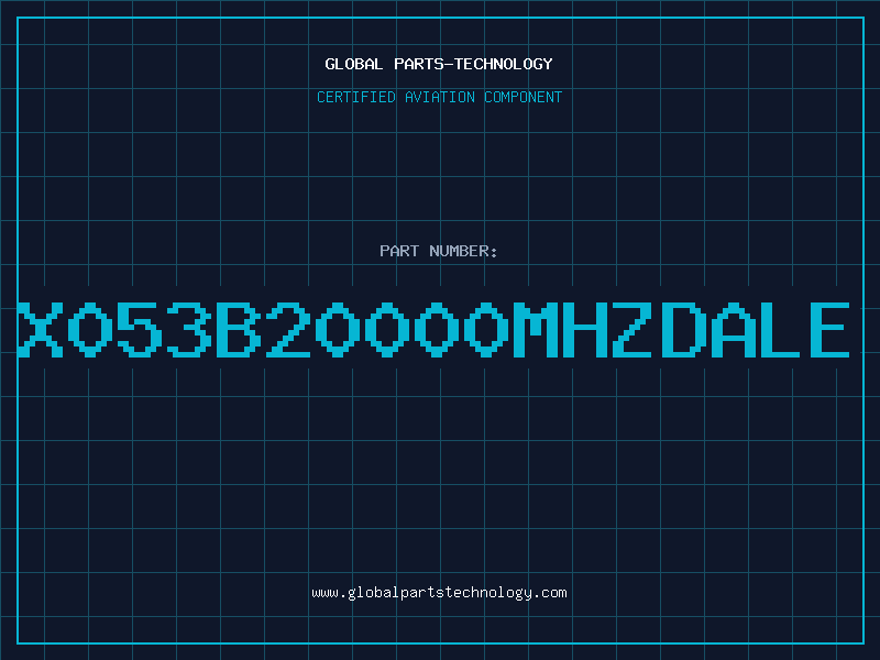Aviation Part X053B20000MHZDALE