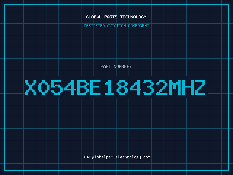 Aviation Part X054BE18432MHZ