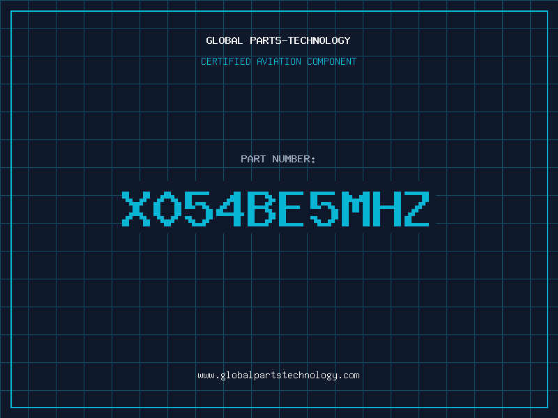 Aviation Part X054BE5MHZ