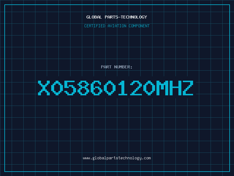 Aviation Part X05860120MHz