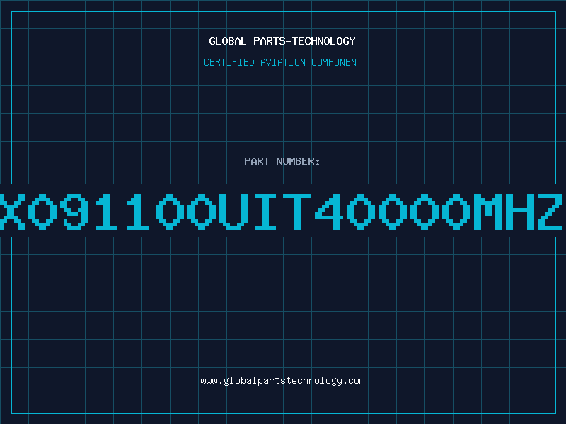 Aviation Part X091100UIT40000MHZ