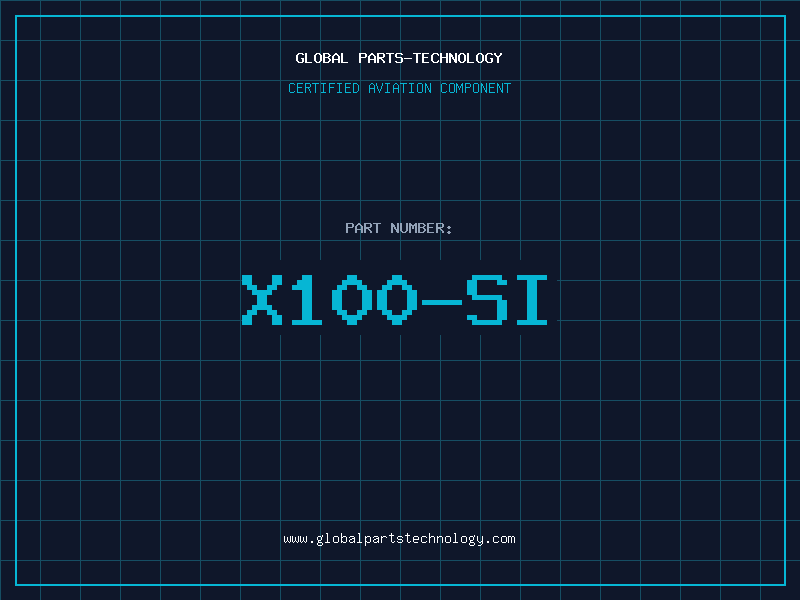 Aviation Part X100-SI