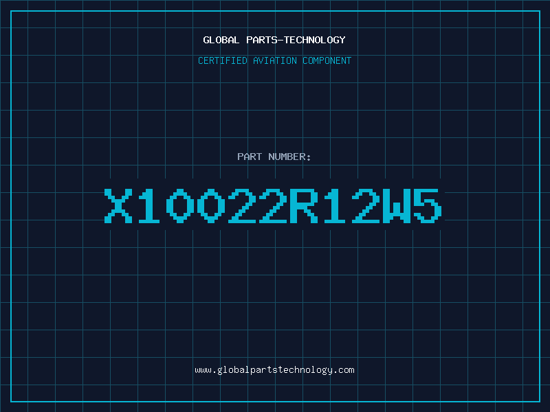 Aviation Part X10022R12W5