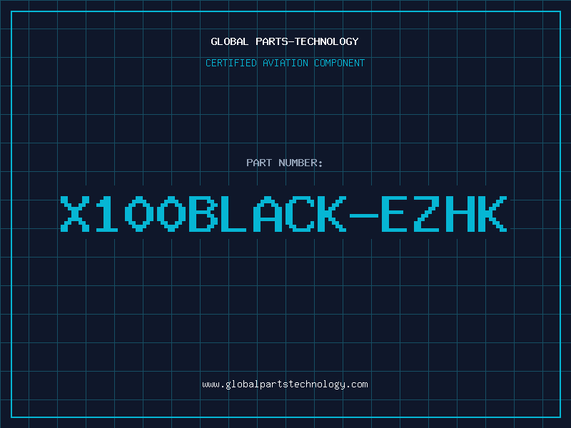 Aviation Part X100BLACK-EZHK