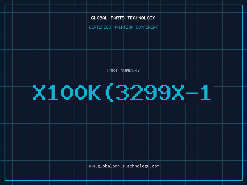Aviation Part X100K(3299X-1