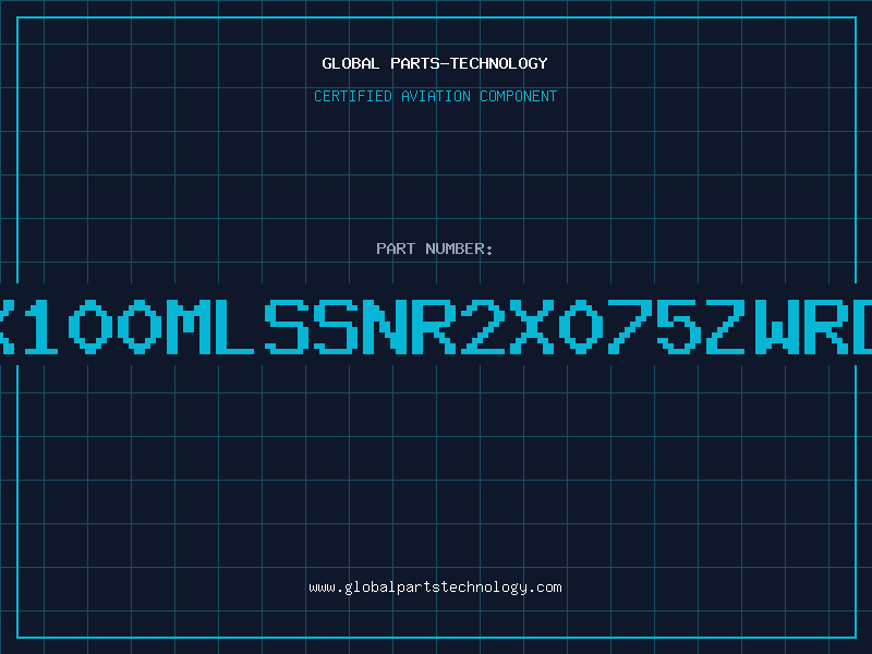 Aviation Part X100MLSSNR2X075ZWRD