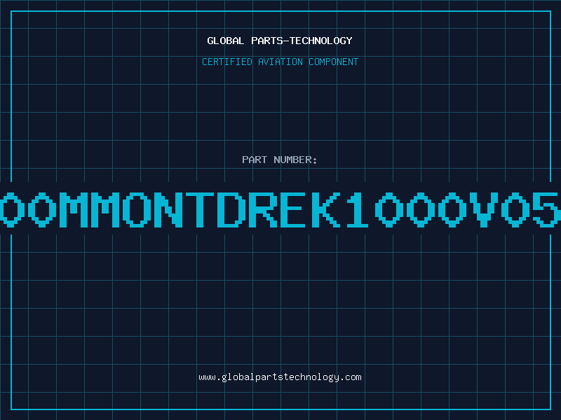 Aviation Part X100MMONTDREK1000V05GN