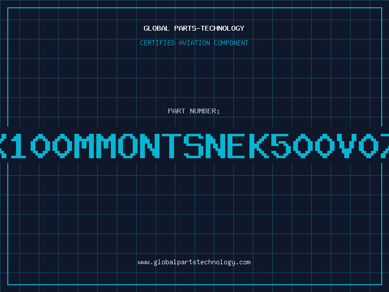 Aviation Part X100MMONTSNEK500V07
