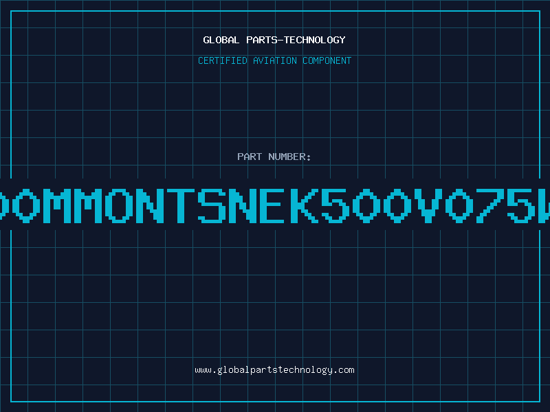 Aviation Part X100MMONTSNEK500V075WIT