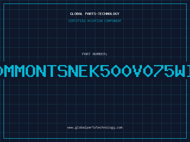 Aviation Part X100MMONTSNEK500V075WITBE
