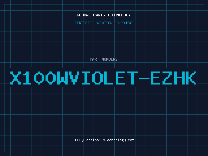 Aviation Part X100WVIOLET-EZHK