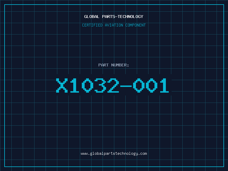 Aviation Part X1032-001