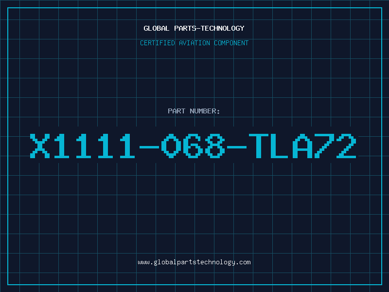 Aviation Part X1111-068-TLA72