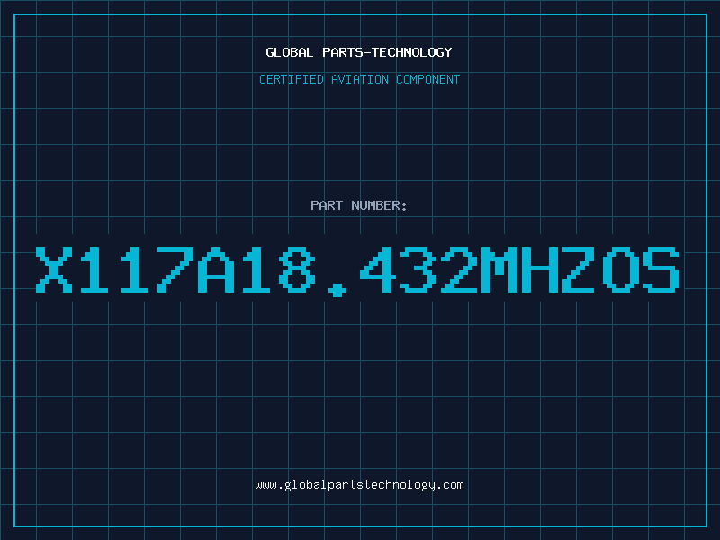 Aviation Part X117A18.432MHZOS