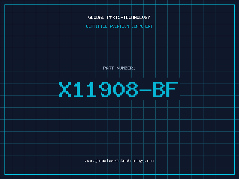 Aviation Part X11908-BF