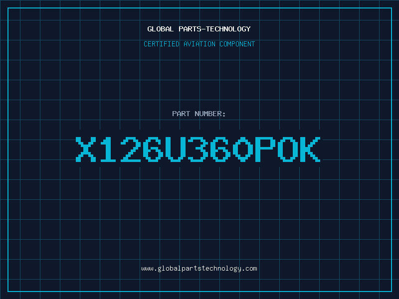 Aviation Part X126U360POK