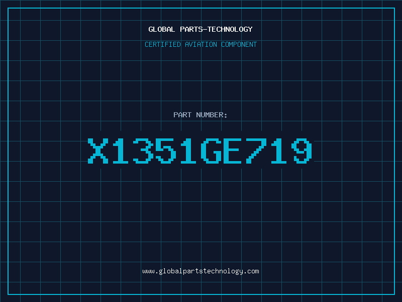 Aviation Part X1351GE719