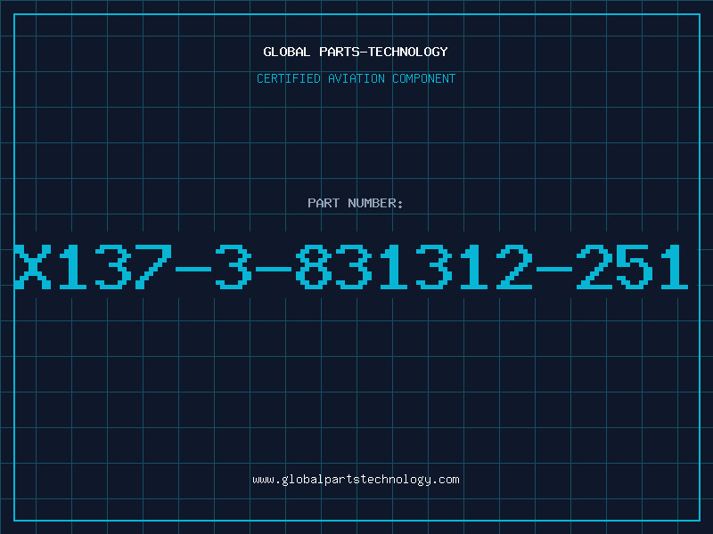 Aviation Part X137-3-831312-251