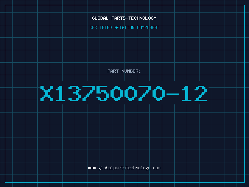 Aviation Part X13750070-12