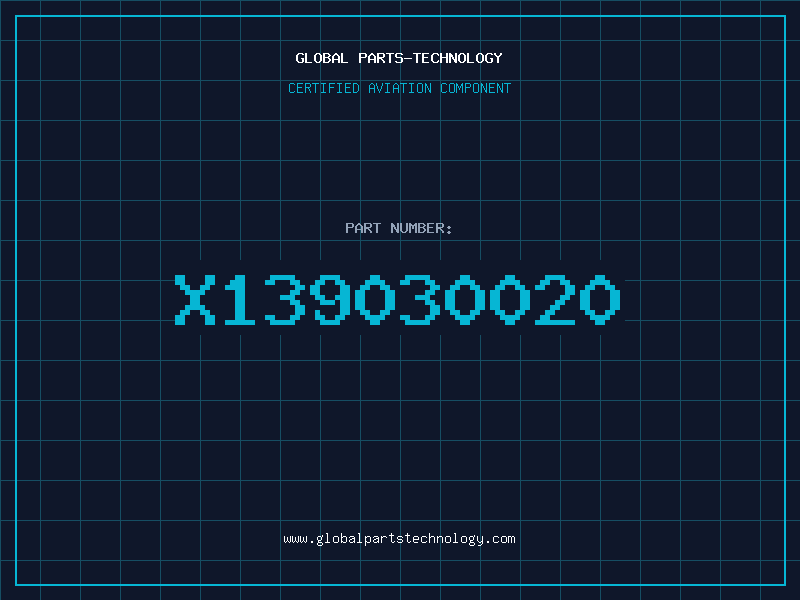 Aviation Part X139030020
