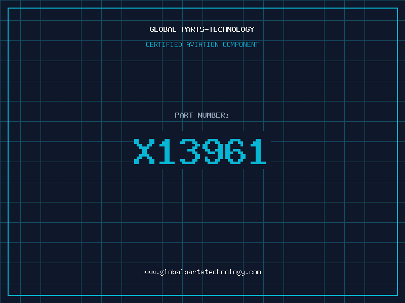 Aviation Part X13961