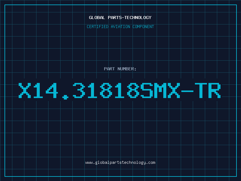 Aviation Part X14.31818SMX-TR