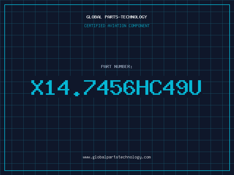 Aviation Part X14.7456HC49U
