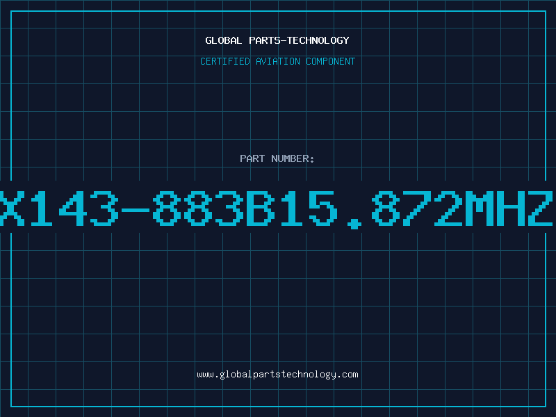 Aviation Part X143-883B15.872MHZ