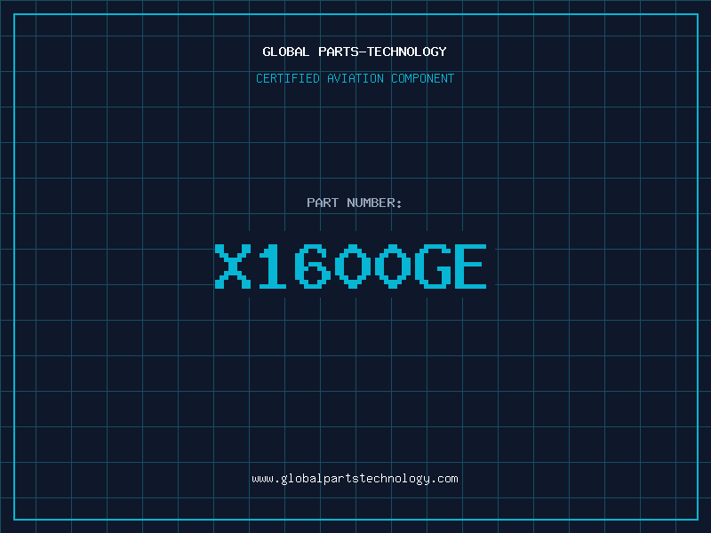 Aviation Part X1600GE