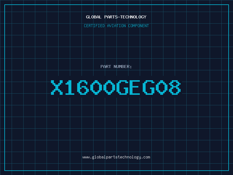 Aviation Part X1600GEG08