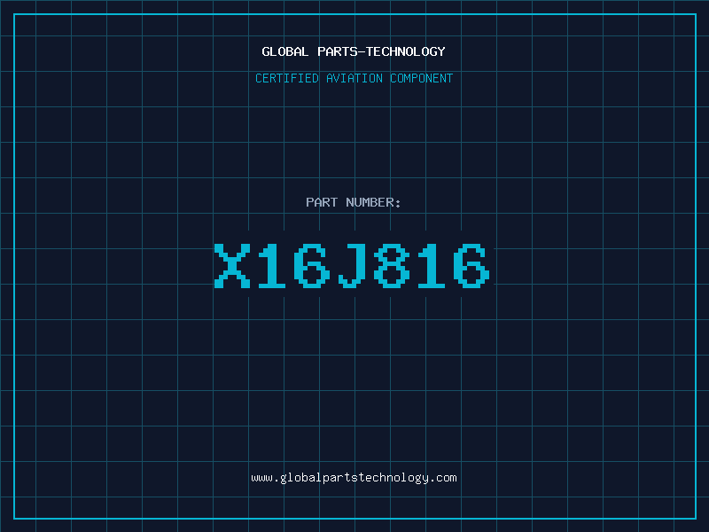 Aviation Part X16J816