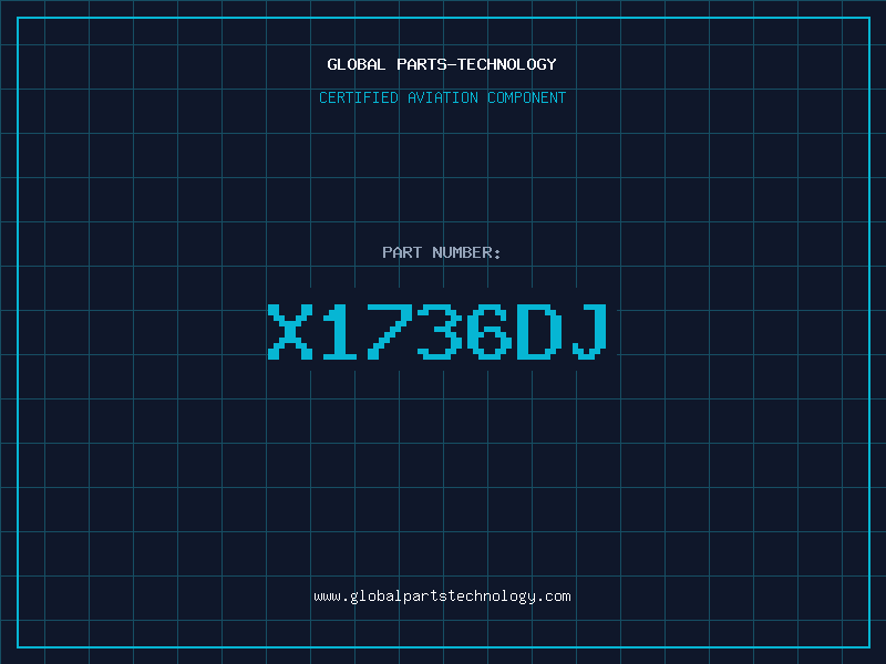 Aviation Part X1736DJ