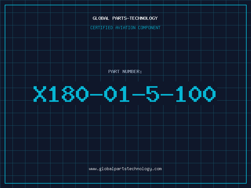 Aviation Part X180-01-5-100