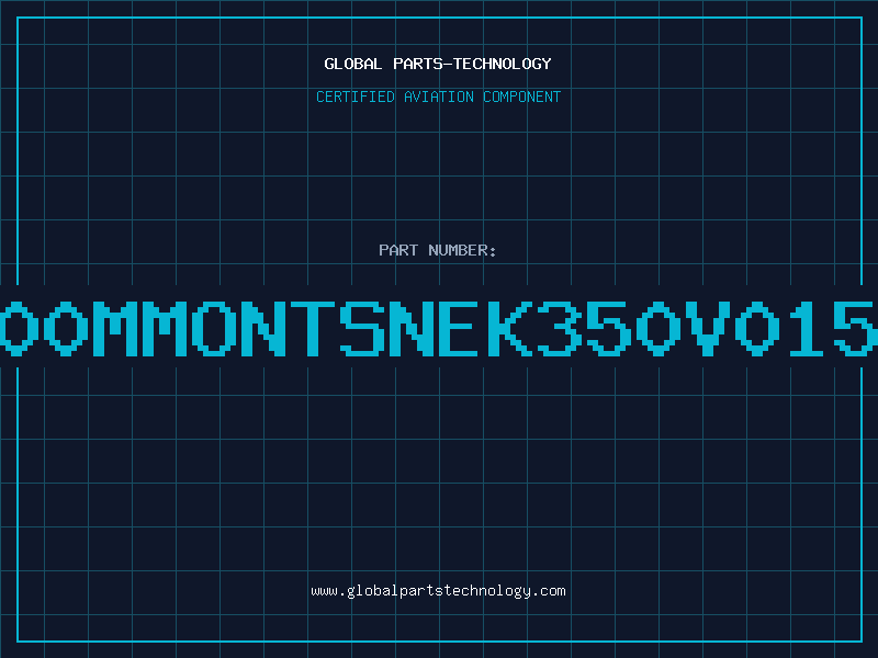 Aviation Part X200MMONTSNEK350V015ZW