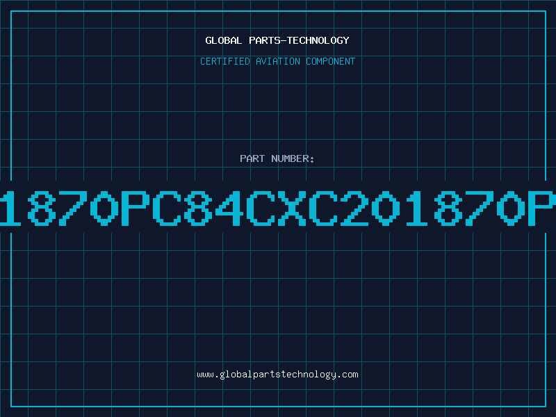 Aviation Part X201870PC84CXC201870PC84