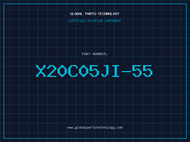 Aviation Part X20C05JI-55