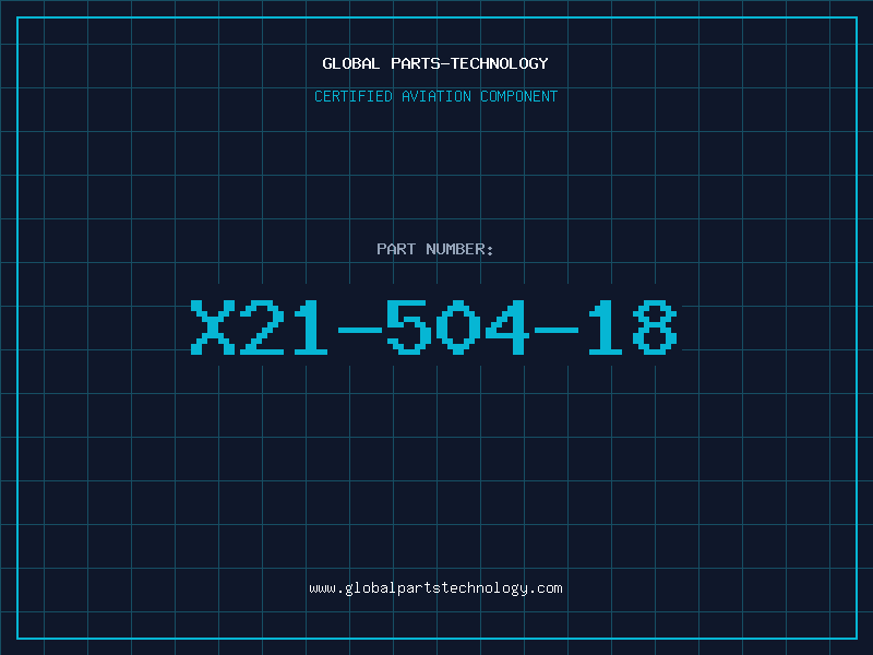 Aviation Part X21-504-18