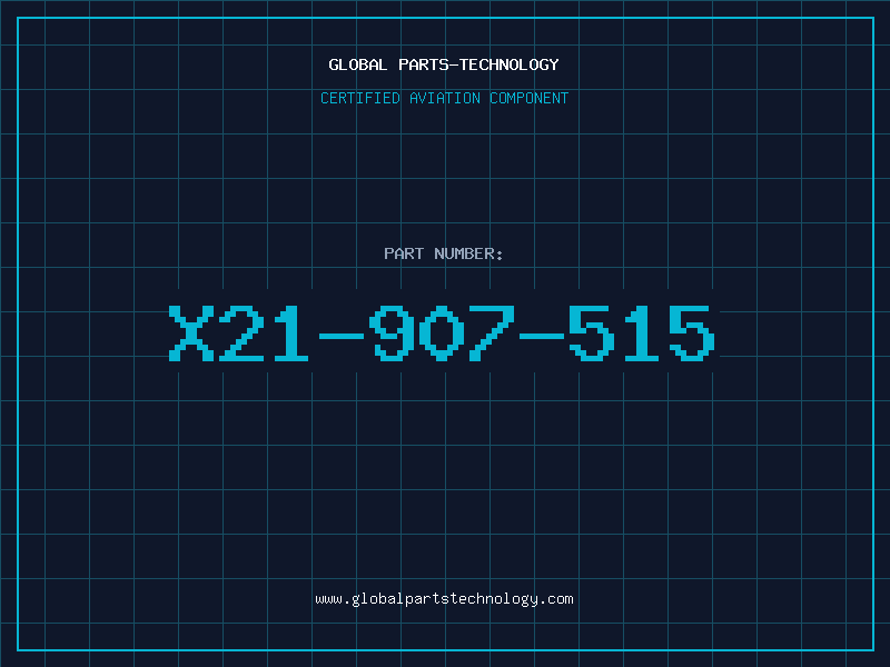 Aviation Part X21-907-515